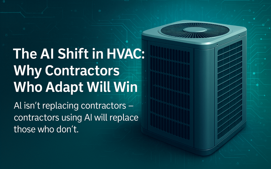 AI in HVAC — Why Contractors Who Adapt Will Win | HVAC Business Solutions